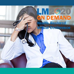 Lifestyle Medicine as an Antidote to Provider Burnout