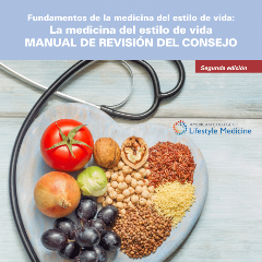 Spanish Foundations of Lifestyle Medicine Board Review