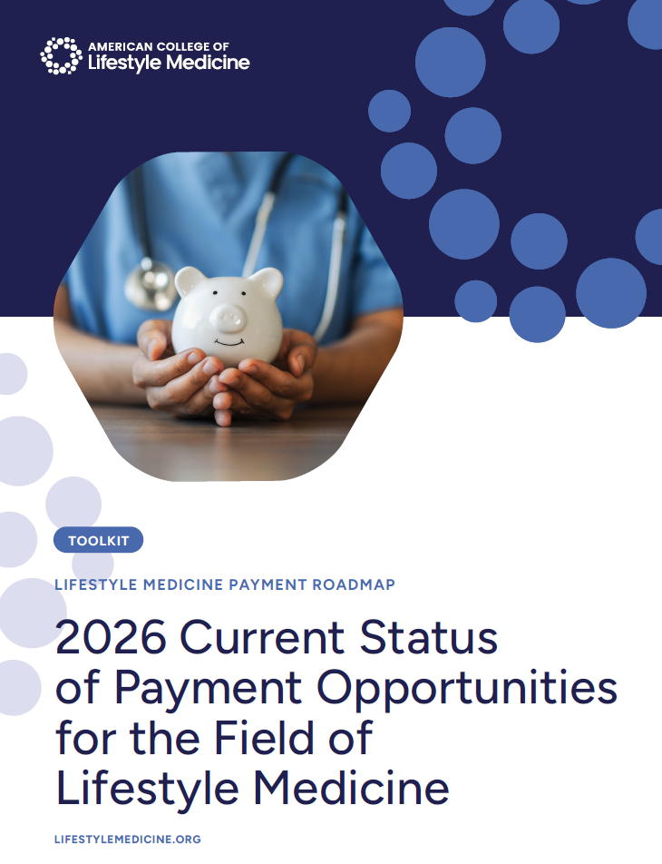 2026 Payment Opportunities for the Field of Lifestyle Medicine